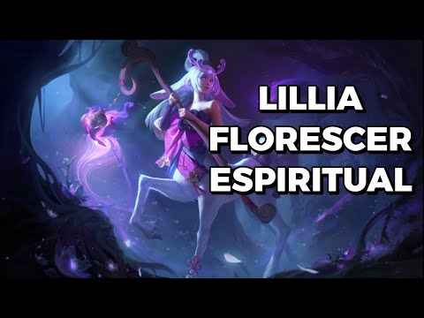 LILLIA FLORESCER ESPIRITUAL - NOVA SKIN [PBE]