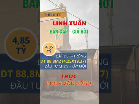 CHỦ GẤP BÁN - CƠ HỘI ĐẦU TƯ CỰC TỐT TẠI LINH XUÂN - 4.85 TỶ - 88.8m2