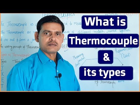 Thermocouple working principle and types of thermocouple