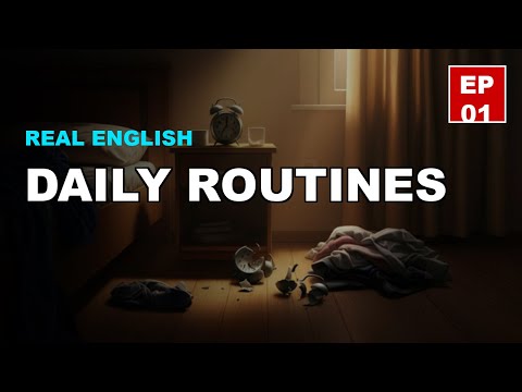 DAILY ROUTINE in English
