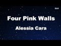 Four Pink Walls - Alessia Cara Karaoke【No Guide Melody】
