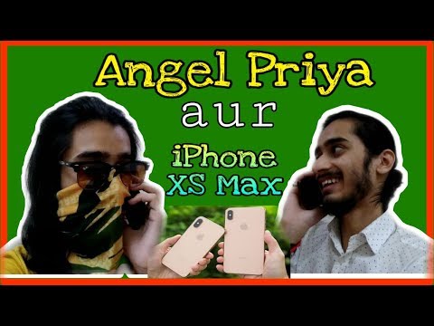 Swastik Anand Tripathi Angle Priya aur iPhone XS Max ????????