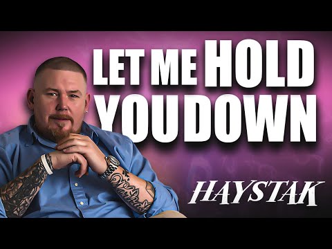 Haystak - Let Me Hold You Down