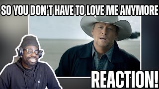 Alan Jackson - So You Don&#39;t Have To Love Me Anymore (REACTION!)