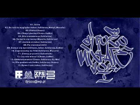 DJ Rożo Mixtape vol.1 - Plota (Chaos) / Nie zrozumiesz (Szklarzu) / Zimny prysznic (Szkodnik)