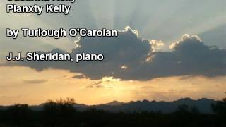 Susanna Kelly - Planxty Kelly (Turlough O'Carolan) - J.J. Sheridan, pianoi