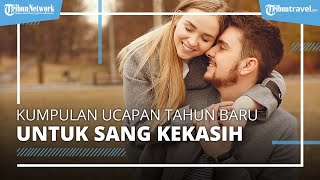 Kumpulan Ucapan Selamat Tahun Baru untuk Kekasih