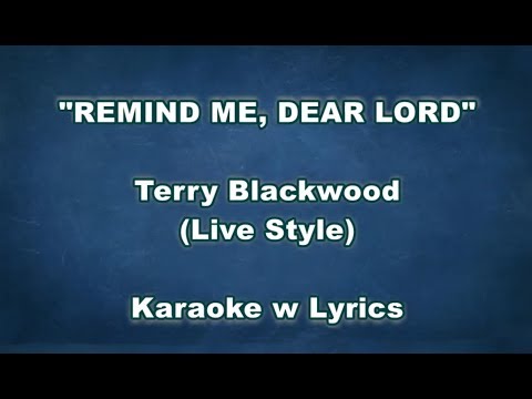 REMIND ME, DEAR LORD | Karaoke (Key : A for Female)