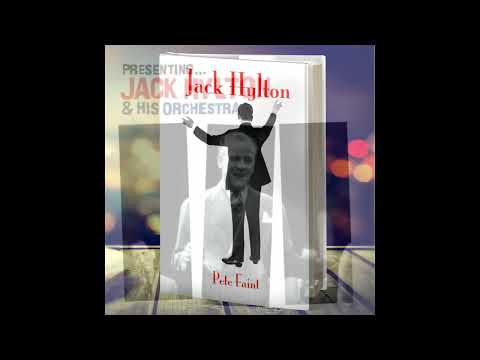 RADIO 390 JACK HILTON A CELEBRATION OF HIS LIFE