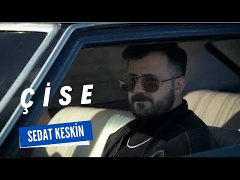 Sedat KESKİN - Çise