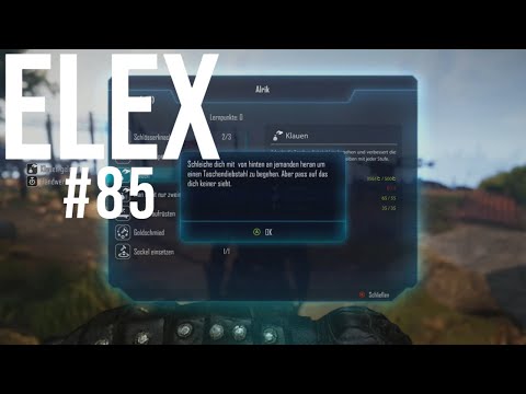Let's Play Elex ( Folge 85 ) Mein erstes mal klauen