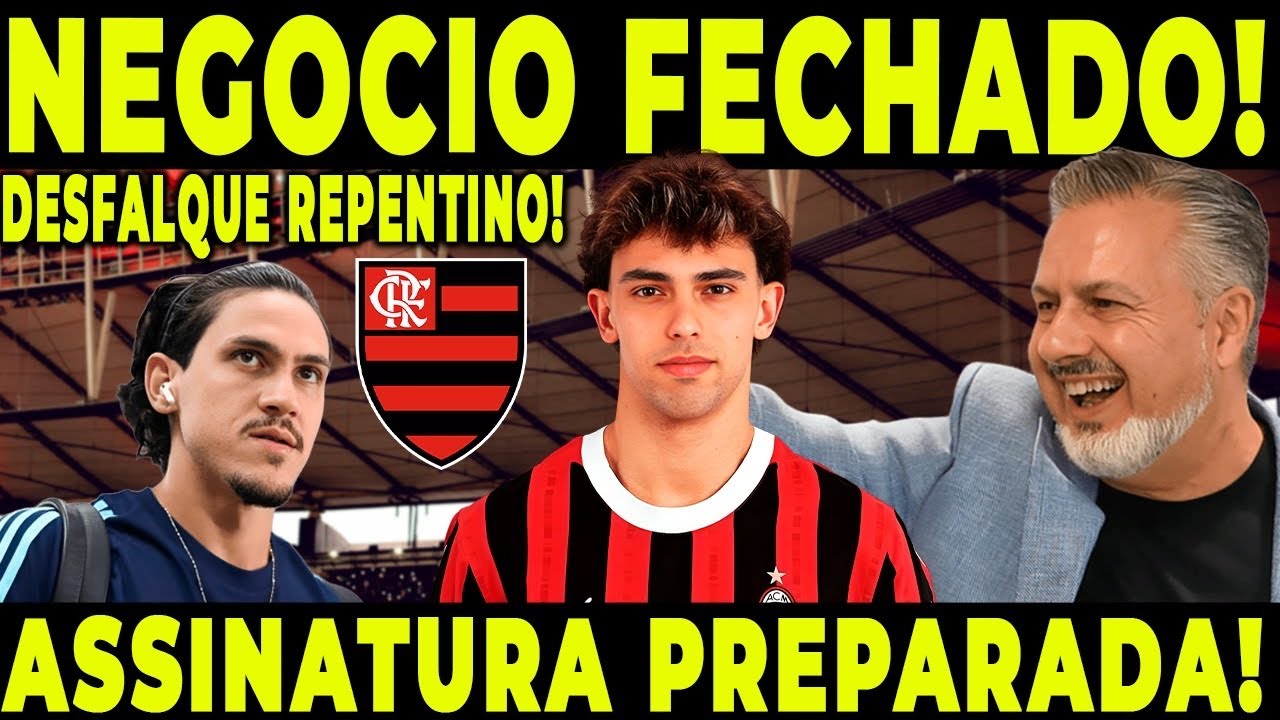 NEGÓCIO FECHADO DO NADA! JOÃO FÉLIX É O “10” DO FLAMENGO! PEDRO FECHA RENOVAÇÃO!