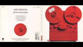 Tied & Tickeld Trio - Sevastopol Version