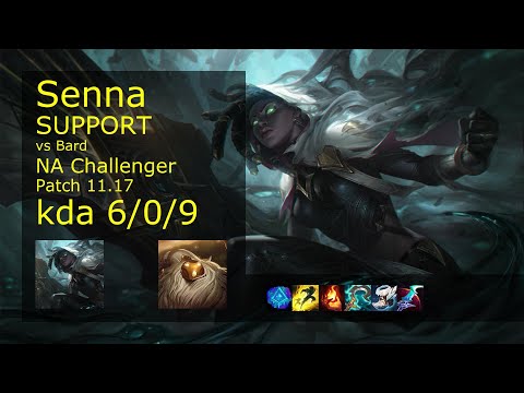 Senna Support vs Bard - NA Challenger 6/0/9 Patch 11.17 Gameplay