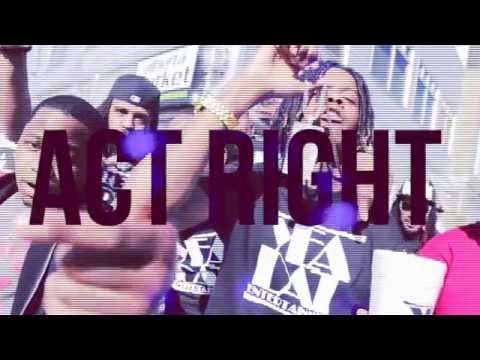 DRAE STEVES FT. T.DOT TYME - ACT RIGHT (OFFICIAL VIDEO)