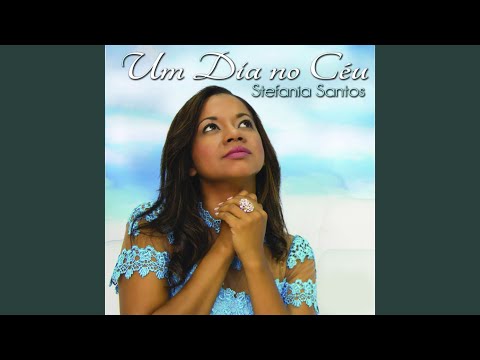 Um dia no Céu (Stefania Santos)