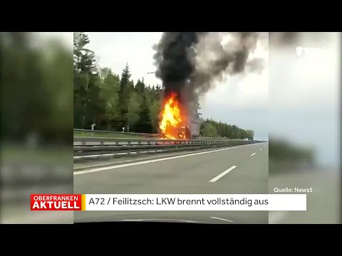 A72 / Feilitzsch: Mit Autobatterien beladener Lkw geht in Flammen auf
