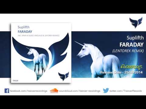 Suplifth - Faraday (Lentorek Remix) [Trancer Recordings]