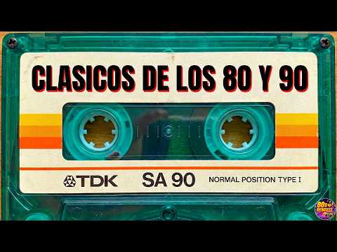 Clasicos De Los 80 y 90 - Las Mejores Canciones De Los 80 y 90 - 80s Greatest Hits Songs Mix