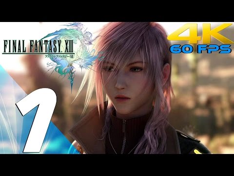Final Fantasy XIII - Walkthrough Part 1 - Prologue [4K 60FPS]