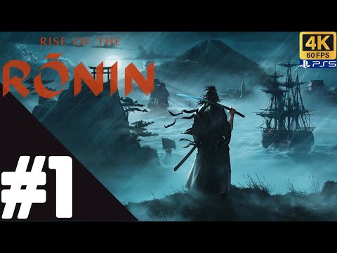 RISE OF THE RONIN Walkthrough Gameplay Part 1 – PS5 4K 60FPS No Commentary