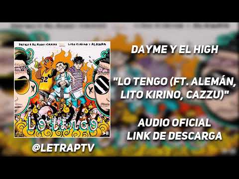 Alemán - Lo Tengo (Ft. Cazzu & Lito Kirino) | Link de Descarga | Audio HD