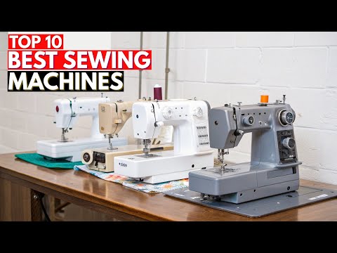 The 10 Best Sewing Machines To Buy in 2026 - Buying Guide