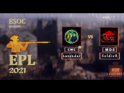 ESOC Premier League Season 3 // Week 3 // [CMC] Lavendar vs [MDS] SoldieR