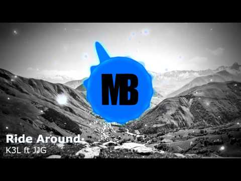 Bounce | K3L ft JJG - Ride Around