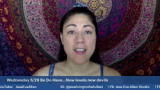 Be Do Have... New Levels New Devils