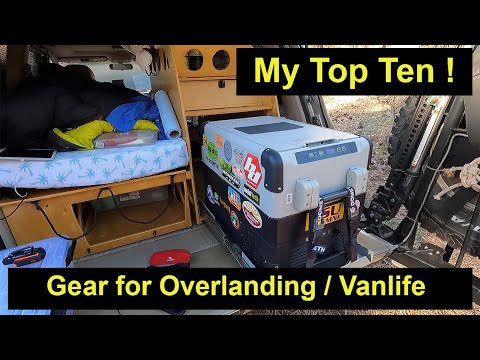 Top Ten Overland / Van life gear