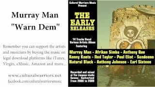 Murray Man - Warn Dem - Cultural Warriors Music