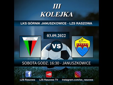 LKS Górnik Januszkowice - LZS Raszowa - 0:2 (0:1) - bramki - short - 03.09.2022 - A-KLASA