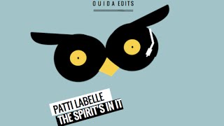 Patti LaBelle - The Spirit's In It (Ouida Edit)