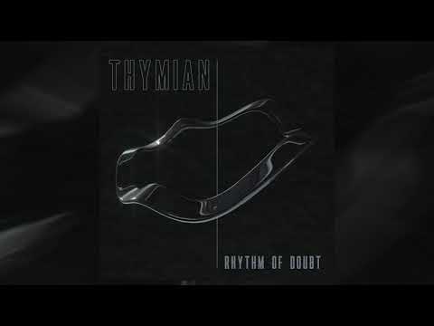 THYMIAN - Rhythm of Doubt (Full Album)