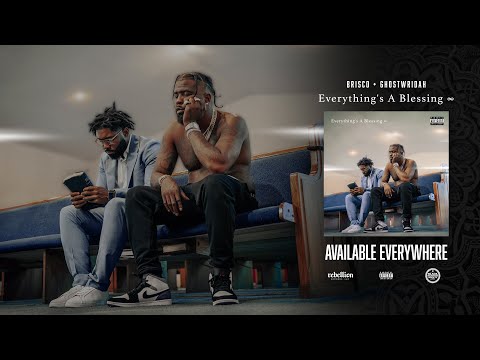 GhostWridah & Brisco - Everything's A Blessing (Intro)