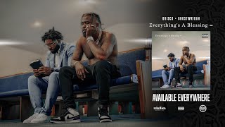 GhostWridah &amp; Brisco - Everything's A Blessing (Intro)