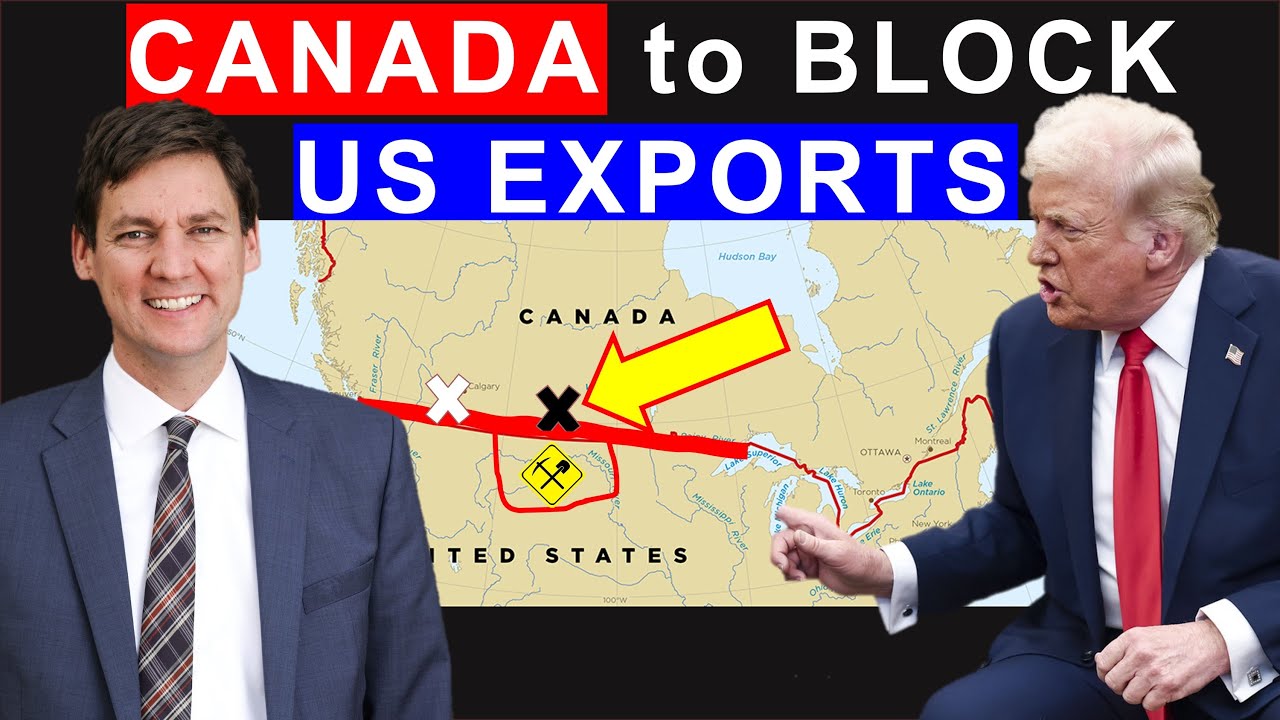 CANADA’s Trade Bombshell: Blocking US Exports at the Borders: Political Bluff or True?