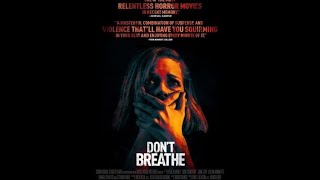 فيلم رعب/إثارة-لا تتنفس Don’t Breathe 2016 HD مترجم كامل