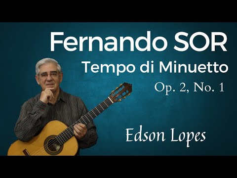Menuet, Op. 2, No. 1 by Federico Moreno Torroba, performed by Edson Lopes