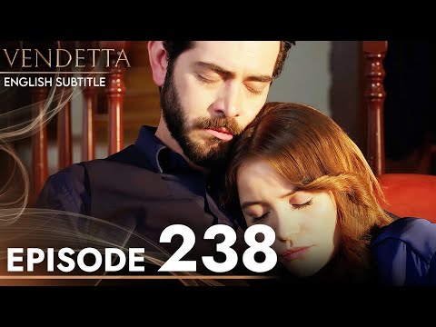 Vendetta - Episode 238 English Subtitled | Kan Cicekleri
