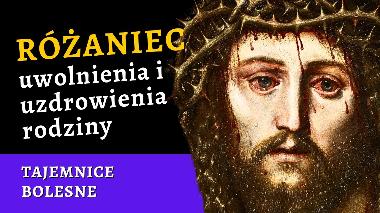 ✝️ Różaniec UZDROWIENIA rodziny – tajemnice bolesne [różaniec na wtorek ...