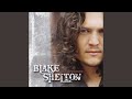 Someday - Blake Shelton - Topic Someday