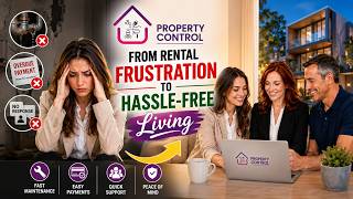 Property Control 101: Go From Rental Frustration to Hassle-Free Living