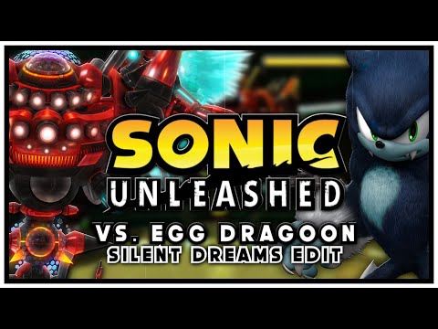Sonic Unleashed - vs. Egg Dragoon (Boss Fight) | Silent Dreams Edit