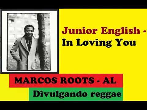 DIVULGANDO: Junior English - In Loving You / MARCOS ROOTS - AL