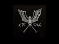 Crow Last Chaos Full Album