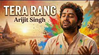 Download lagu Tera Rang – Arijit Singh | Shiv Bhajan 2026 | Har Har Mahadev | Holi Special Song mp3