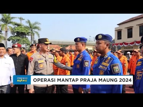 APEL GELAR PASUKAN OPERASI MANTAP PRAJA MAUNG 2024