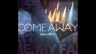 You are My Passion - Jesus Culture